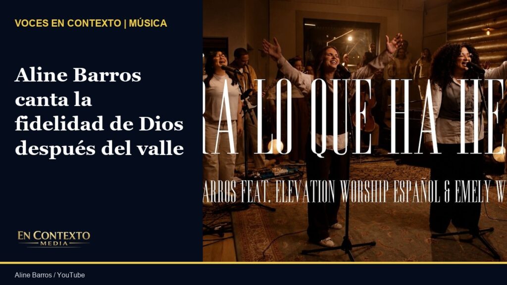 Aline Barros, Elevation Español y Emely Williams interpretan Mira Lo Que Ha Hecho Dios.