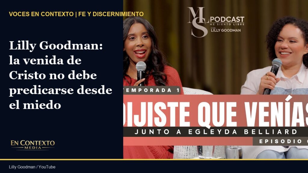 Lilly Goodman y Egleyda Belliard durante el episodio Dijiste Que Venias del podcast Me Siento Libre.