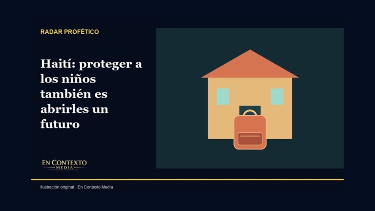 Haití: proteger también es abrir un futuro