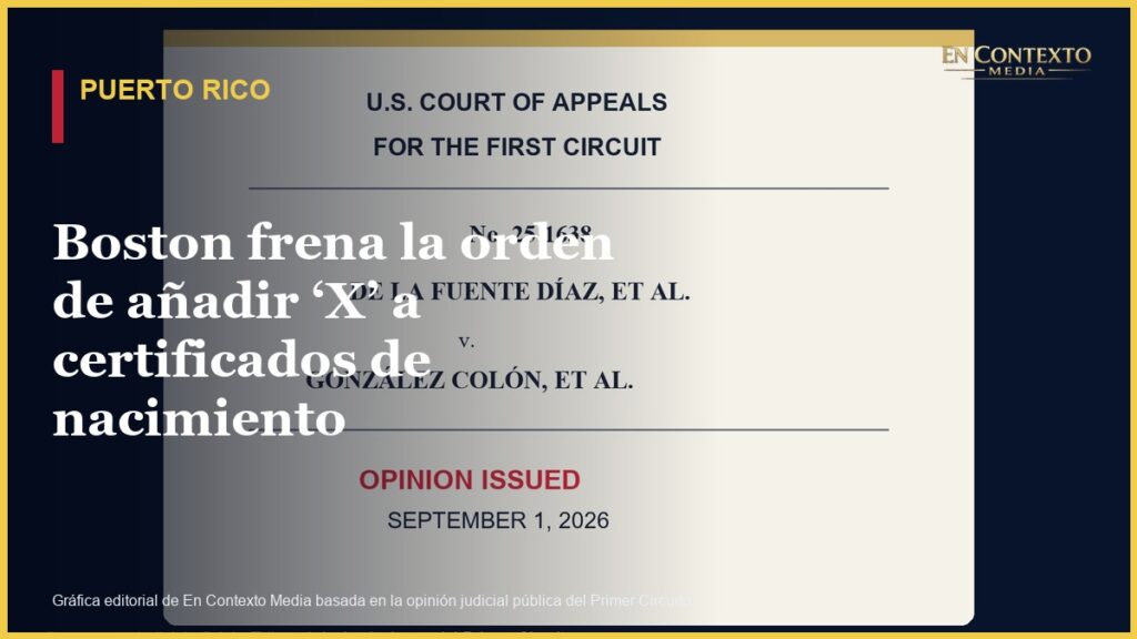 Representación editorial de la opinión del Primer Circuito en el caso sobre la opción X en certificados de nacimiento de Puerto Rico.